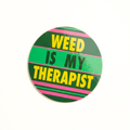 Weed Is My Therapist Glossy Vinyl Sticker