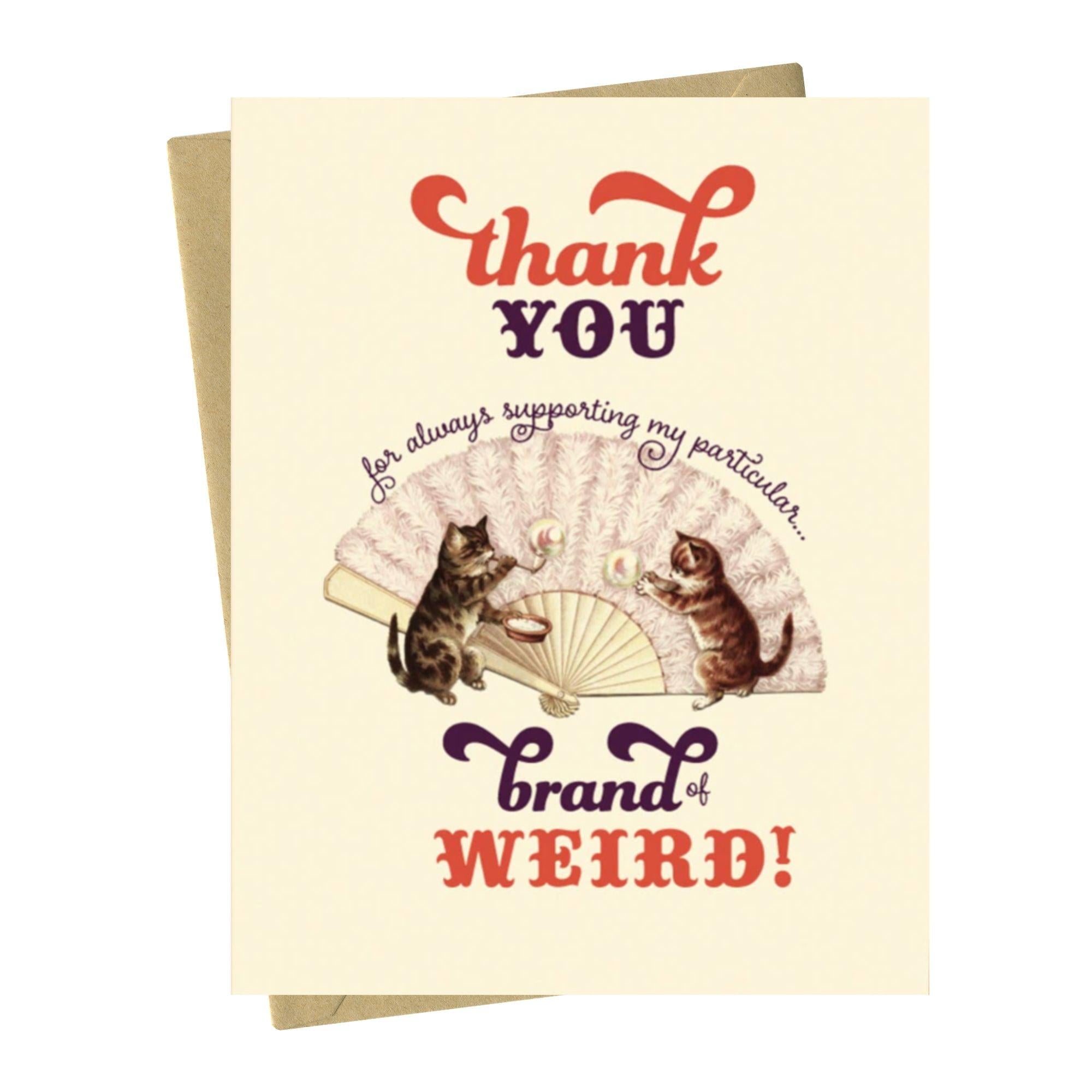Brand Of Weird Cats - Thank You Card
