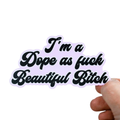Beautiful Bitch - Vinyl Sticker