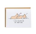 Always By Your Side - Birthday Card Love Card Tiffbits