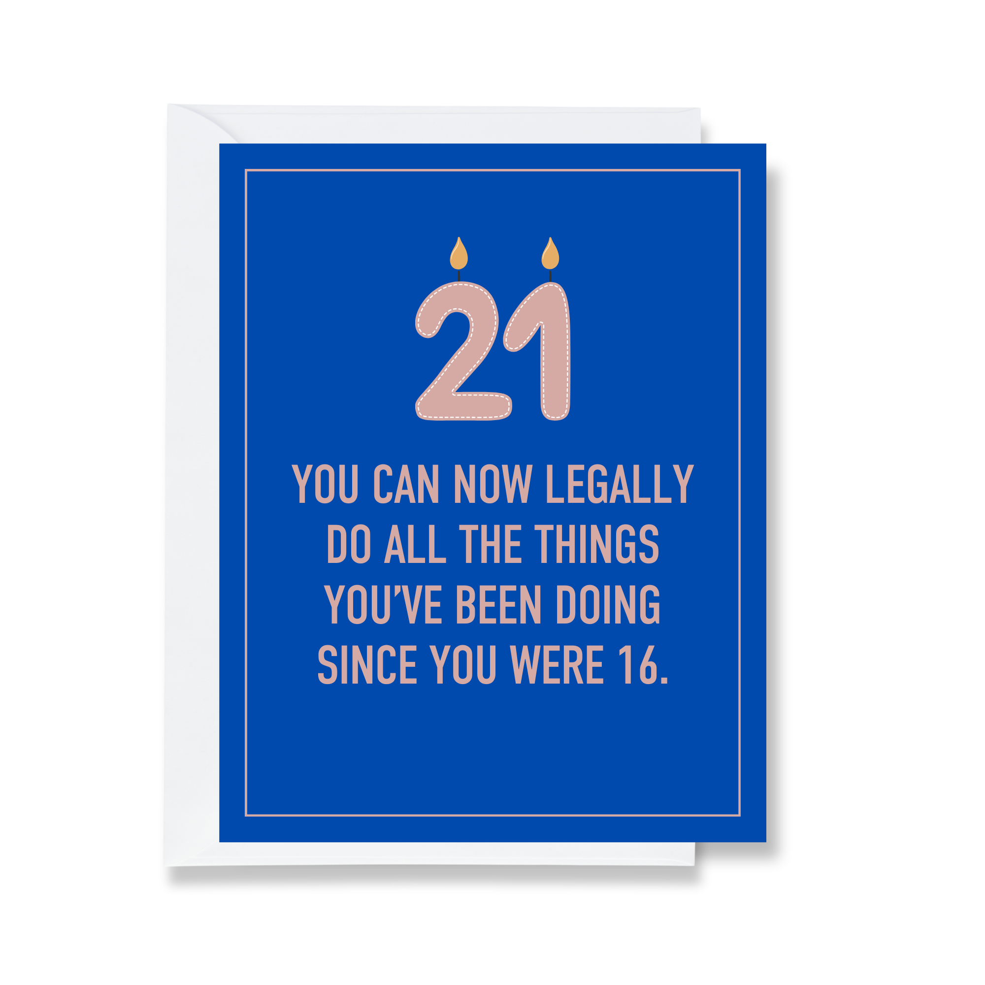 Legally Do All The Things ... 21st Birthday Card
