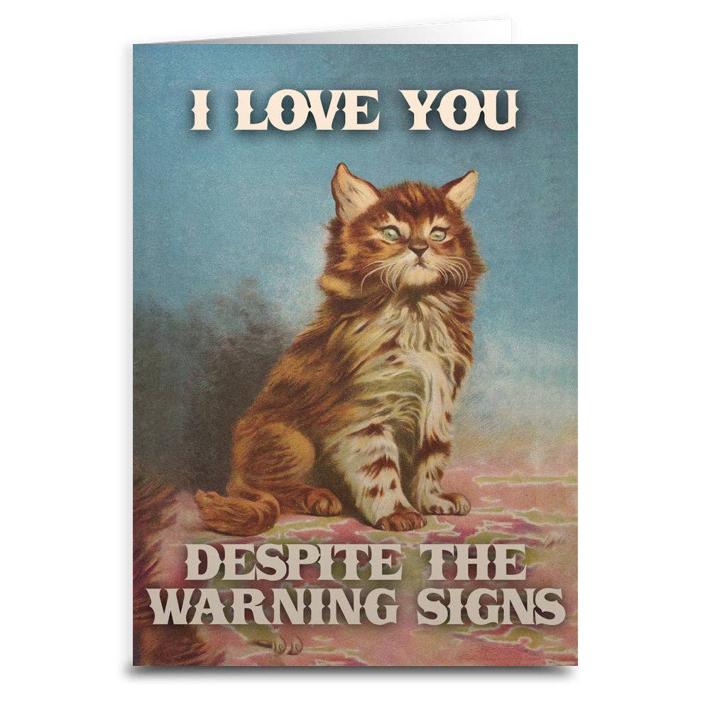 Despite the Signs - Greeting Card