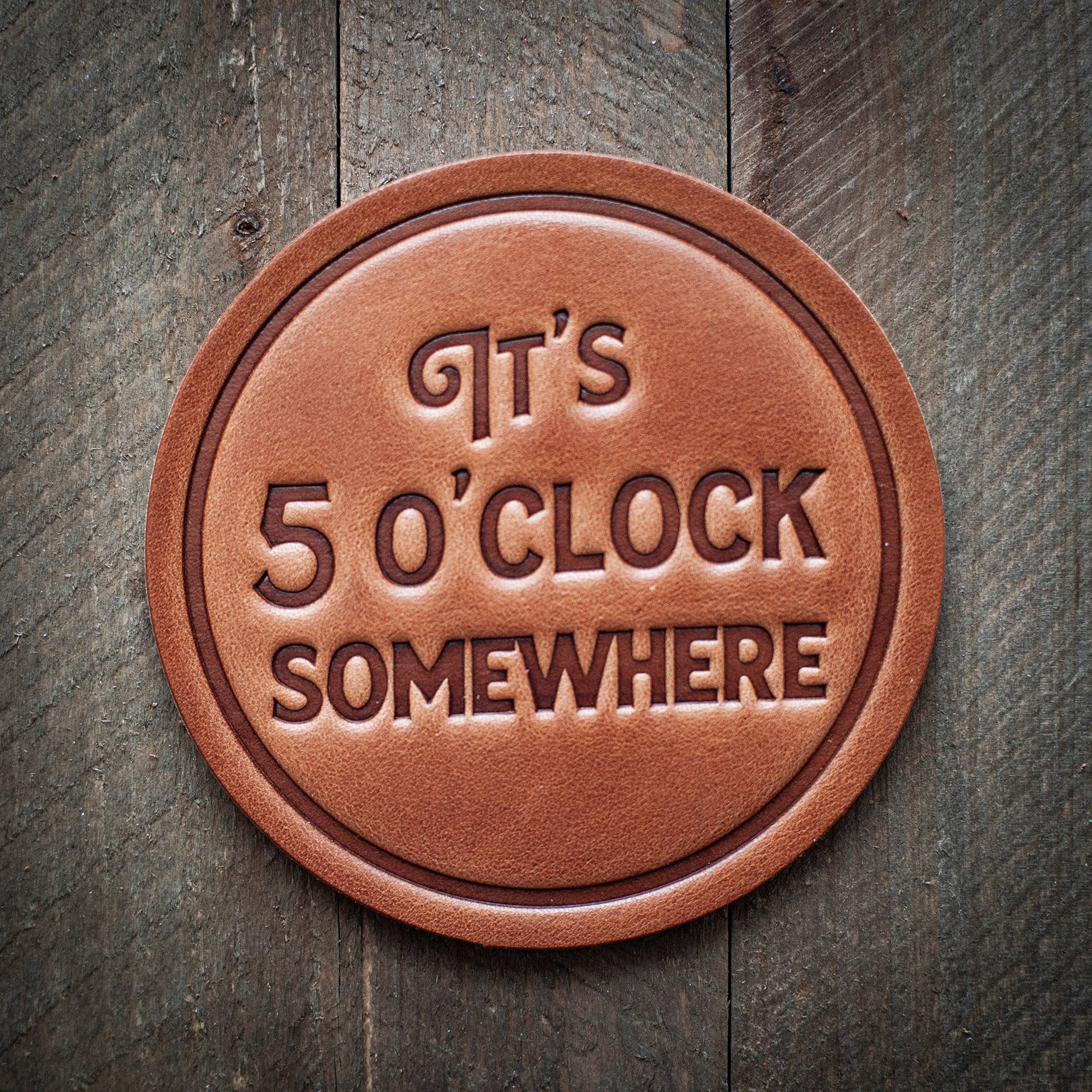 Five O'clock Somewhere ... Leather Coaster