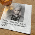 Diane Drinks Responsibly funny mugshot cocktail napkins, pack of 20, from The Ruddy Duck in Whitefish, Montana