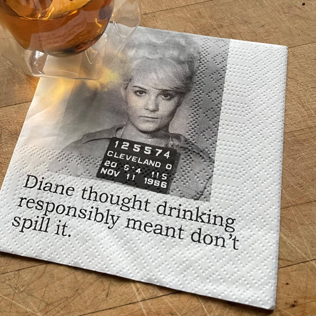 Diane Drinks Responsibly funny mugshot cocktail napkins, pack of 20, from The Ruddy Duck in Whitefish, Montana