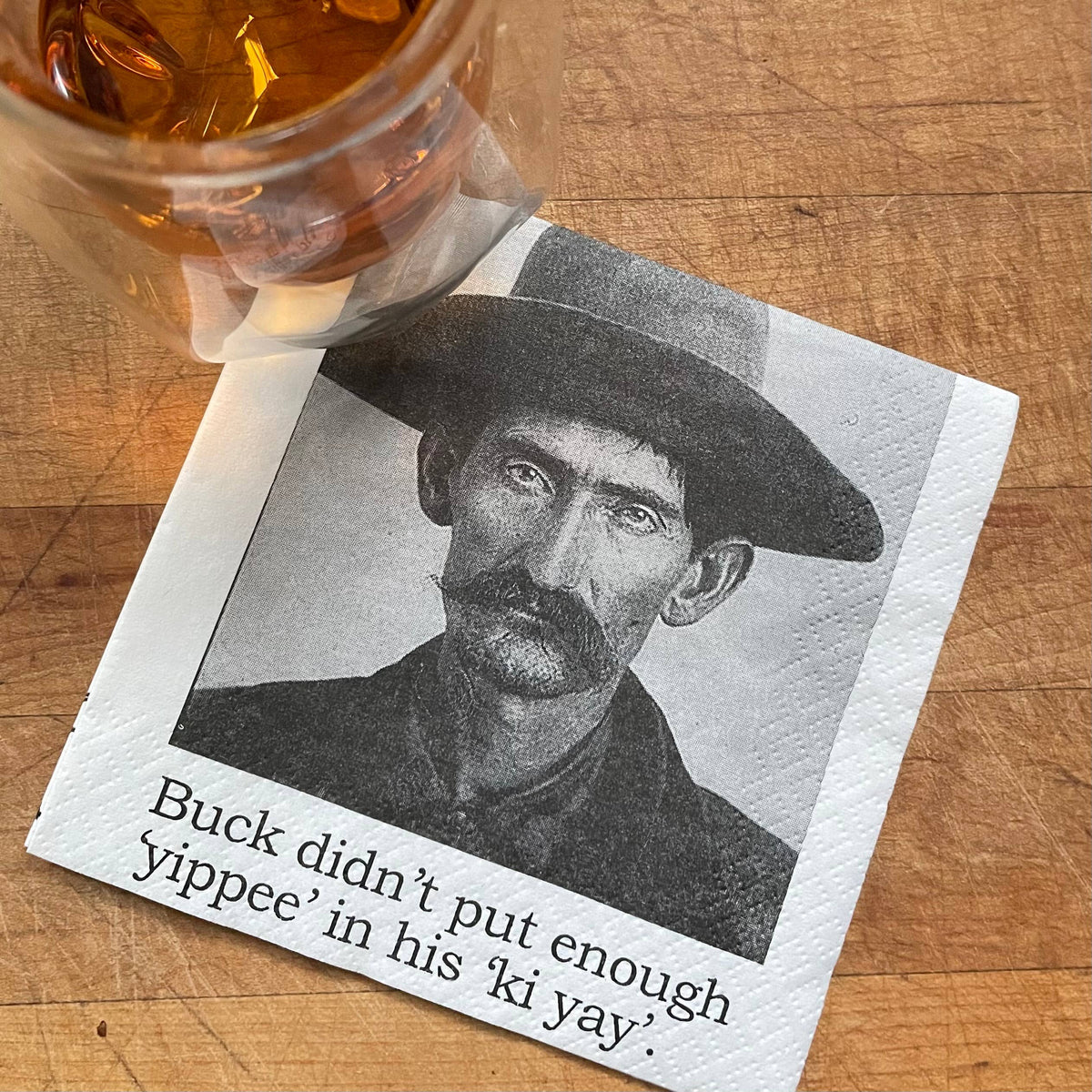 Buck's Yippee Ki Yay funny mugshot cocktail napkins, pack of 20, from The Ruddy Duck in Whitefish, Montana