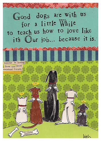 Teach Us How to Love - Pet Sympathy Card