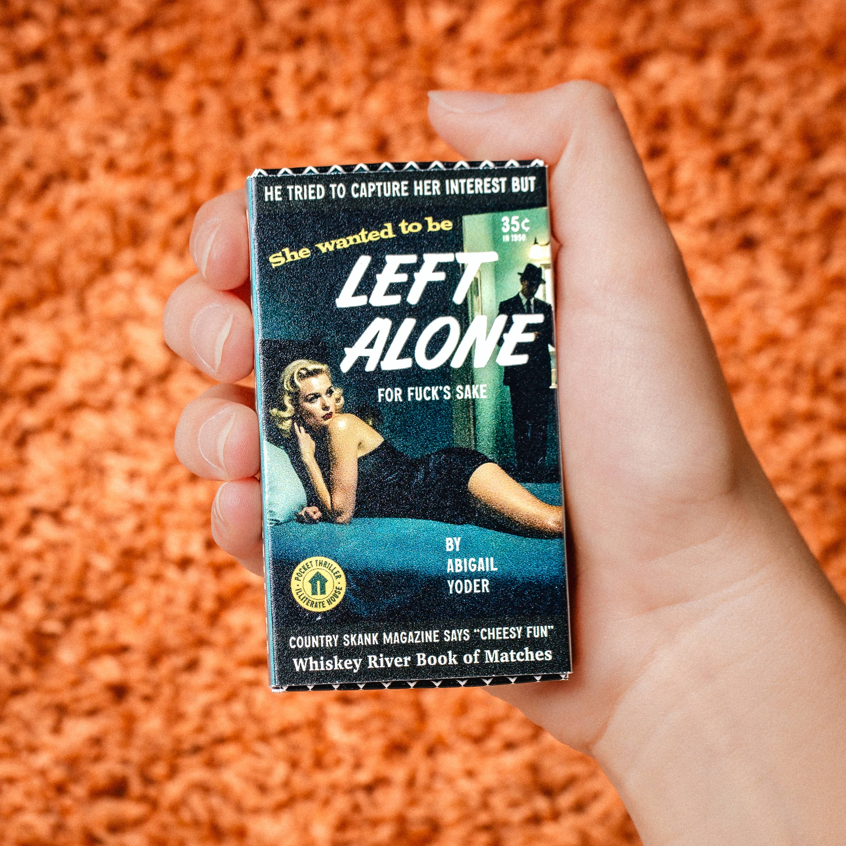 Left Alone Pulp Friction vintage style matchbook by Whiskey River Soap Co., from The Ruddy Duck in Whitefish, Montana