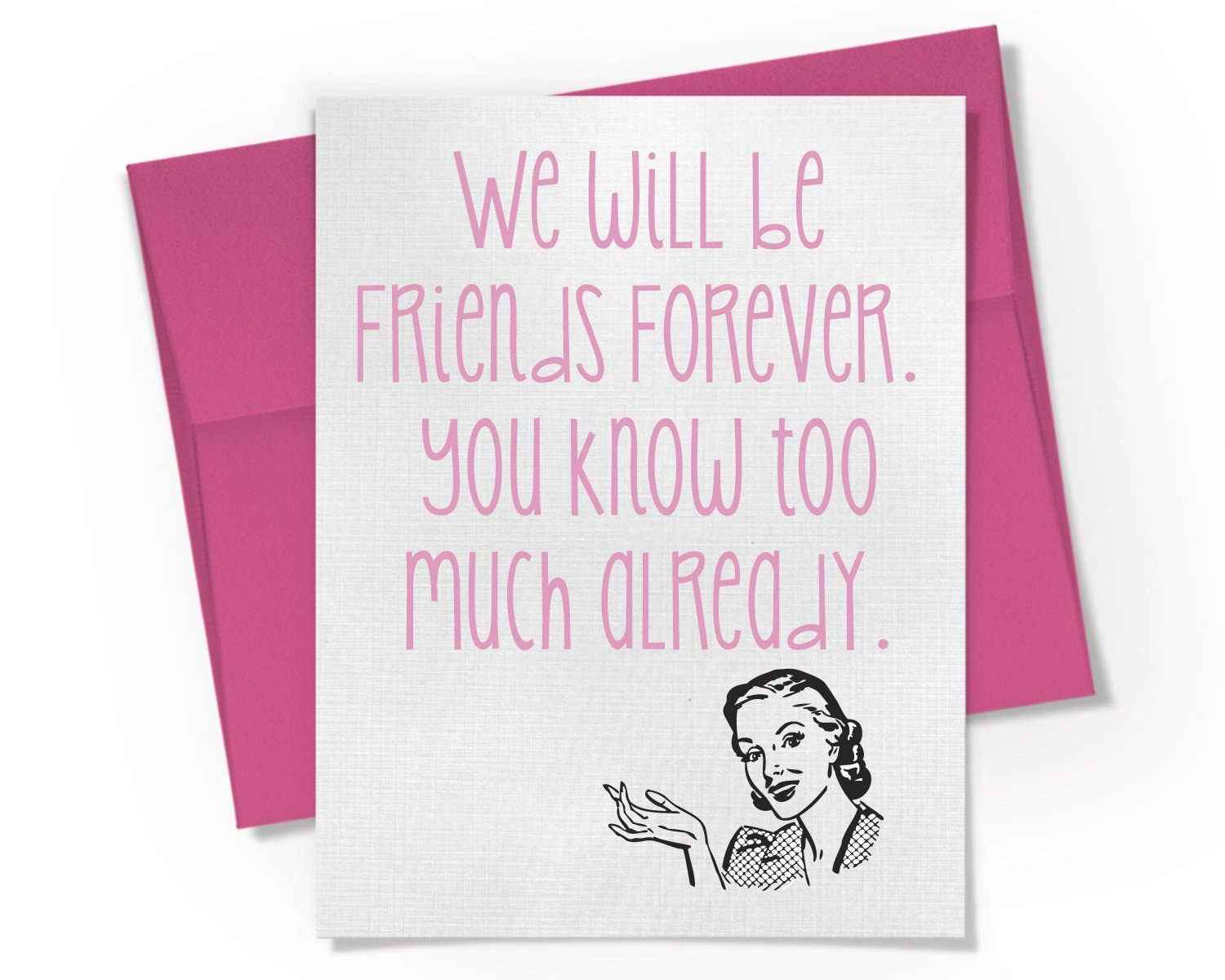 You Know Too Much - Friendship Card