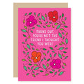 Not The Friend I Thought — Card Birthday Card A Smyth Co